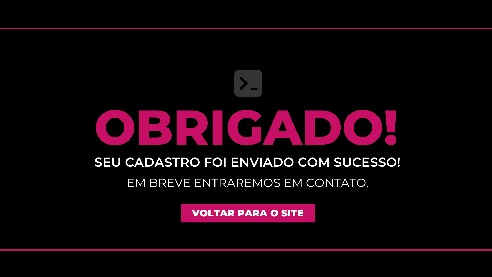 SEU CADASTRO FOI ENVIADO COM SUCESSO!1